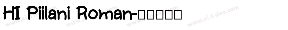 HI Piilani Roman字体转换